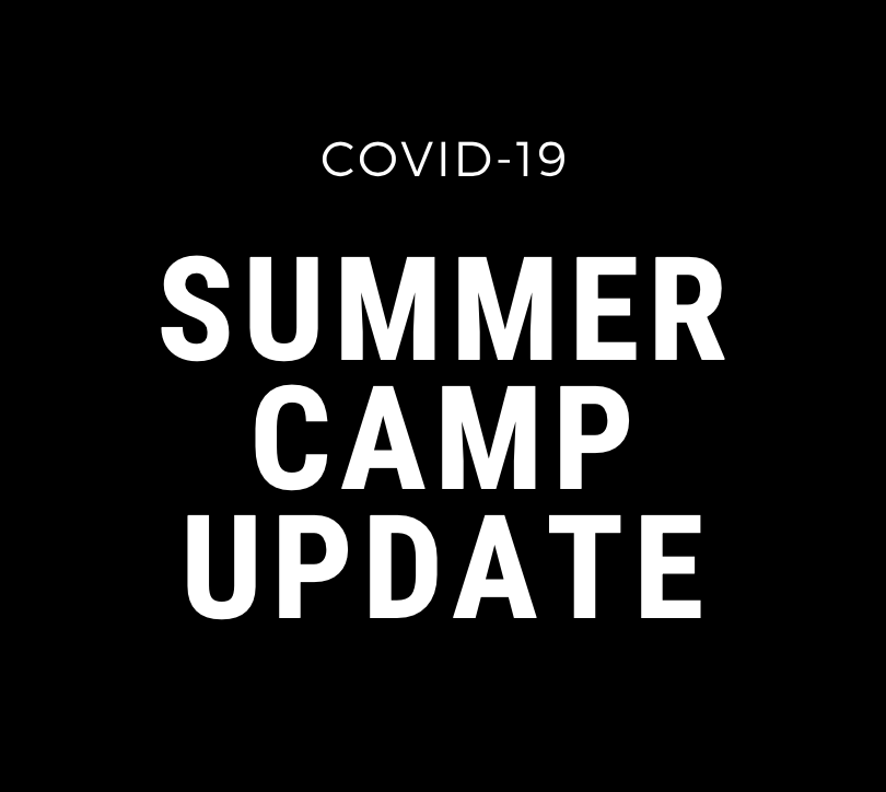 COVID-19 Camp Update